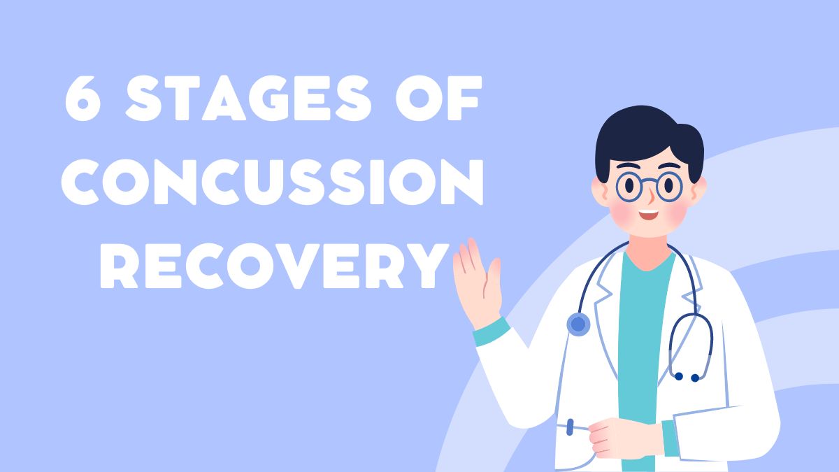 6 stages of concussion recovery