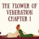 the flower of veneration chapter 1