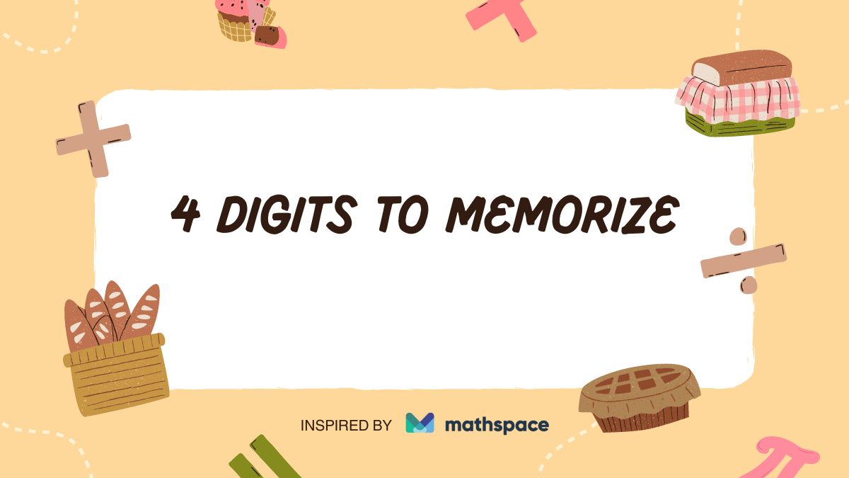 4 digits to memorize