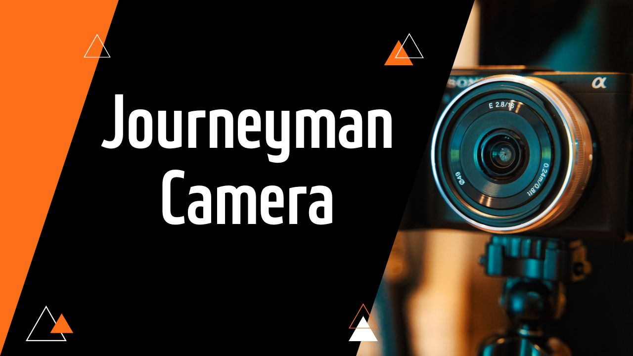 journeyman camera