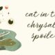 cat in the chrysalis spoiler