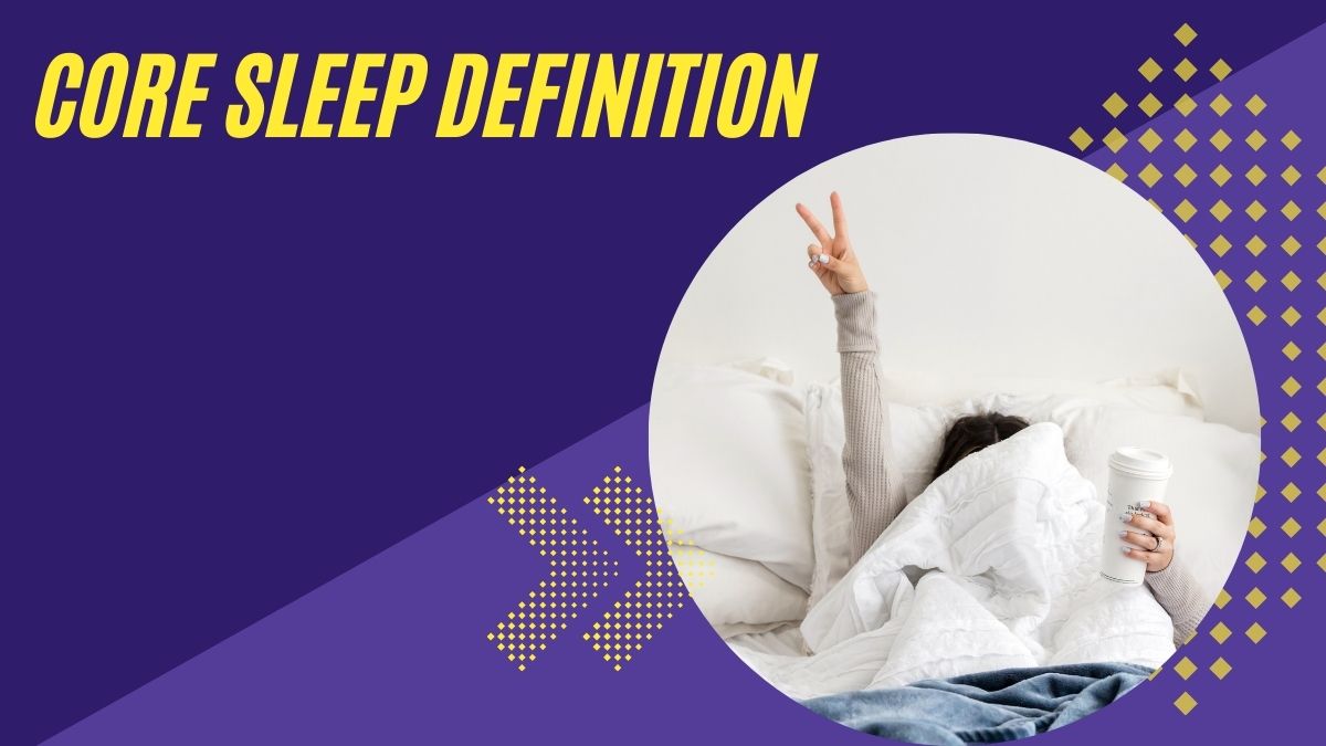 core sleep definition