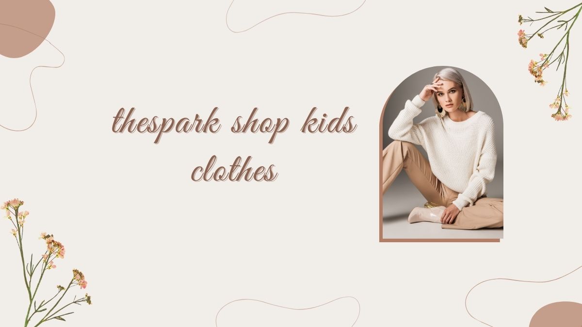 thespark shop kids clothes